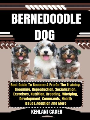 cover image of BERNEDOODLE DOG